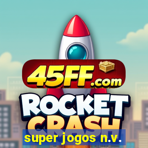 super jogos n.v.